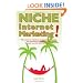 Niche Internet Marketing: The Secrets To Exploiting Untapped Niche Markets And Unleashing A Tsunami Of Cash