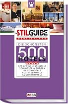Der StilGuide 2008. Hotelführer Deutschland. Die schönsten 500 Hotels Deutschlands, einzeln ausführlich beschrieben auf 768 Seiten. Über 2500 Farbfotos. ... ... Business-, Wellness- und Designhotels.