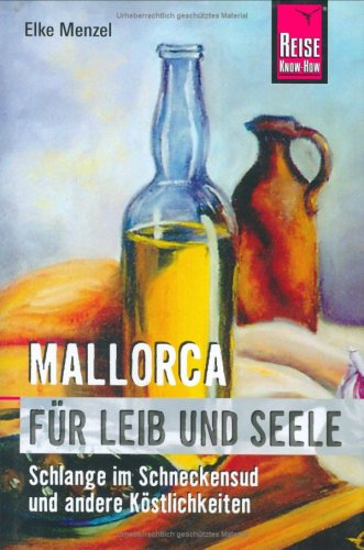 City Travel Guides Discounted  Bücher : Mallorca für Leib und Seele.