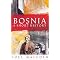 Best on Bosnia & The Balkans
