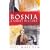 Bosnia: A Short History