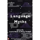 Language Myths ~ Laurie Bauer