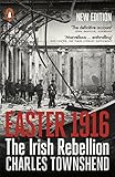 Easter 1916 : the Irish rebellion