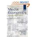 Media Economics: Theory and Practice (Routledge Communication Series)