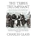 The Tribes Triumphant: Return Journey to the Middle East