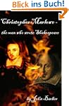 Christopher Marlowe - the man who wro...