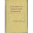 Electricity in agricultural engineering (The Ferguson Foundation agricultural engineering series) by Truman E Hienton