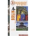 Berlin-Munich et la Bavi�re