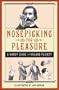 Nosepicking for Pleasure: A Handy Guide