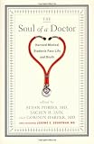 The Soul of a Doctor: Harvard Medical Students Face Life and Death