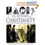 The Story of Christianity