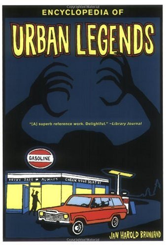 Encyclopedia of Urban Legends