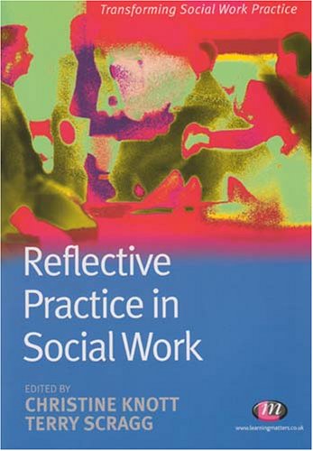 Reflective Practice in Social Work