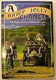 A brief jolly change : the diaries of Henry Peerless, 1891-1920
