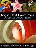 Marine Life of Fiji and Tonga: A Video Identification Guide