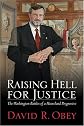 Raising Hell for Justice: The Washington Battles of a Heartland Progressive