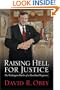 Raising Hell for Justice: The Washington Battles of a Heartland Progressive