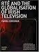 Search : RTE and the Globalisation of Irish Television