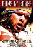Guns N' Roses: Sex N' Drugs N' Rock n' Roll