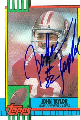 John Taylor Autographed/Hand Signed Football Card (San Francisco 49ers) 1990 Topps #10