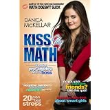 Kiss My Math: Showing Pre-Algebra Who's Boss
