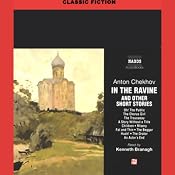 In the Ravine and Other Short Stories | [Anton Chekhov]