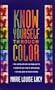 Know Yourself Through Color/Book, Colored Cards and Poster