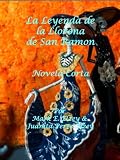 La leyenda de La Llorona de San Ramón (Spanish Edition)