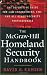 The McGraw-Hill Homeland Security Handbook: The Definitive Guide for Law Enforcement, EMT, and all other Security Professionals