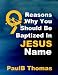 9 Reasons Why You Should Be Baptized in Jesus name
