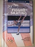 Basic Guide to Speed Skating (Olympic Guides)