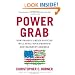 Power Grab: How Obama's Green Policies Will Steal Your Freedom and Bankrupt America