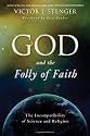 God and the Folly of Faith