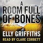 A Room Full of Bones: A Ruth Galloway Investigation | [Elly Griffiths]