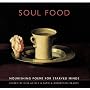 Soul Food: Nourishing Poems for Starved Minds