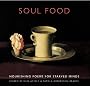 Soul Food: Nourishing Poems for Starved Minds