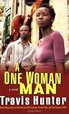 A One Woman Man: A Novel (Strivers Row)