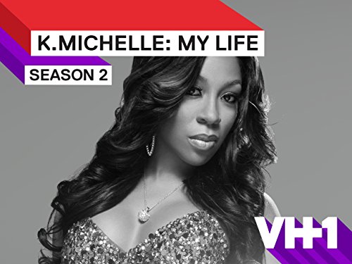 K.Michelle: My Life Season 2
