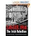 Easter 1916: The Irish Rebellion