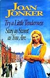Try a little tenderness