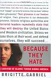 Because They Hate: A Survivor of Islamic Terror Warns America