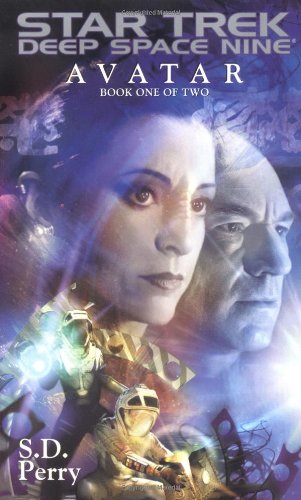 Avatar Book One (Star Trek Deep Space Nine) (Bk. 1)