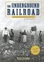 The Underground Railroad: An Interactive History Adventure (You Choose Books) (You Choose Books: An Interactive History Adventure)