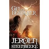 Gift of the Destroyer (Hunter in the Dark)by Jeroen Steenbeeke