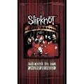 Slipknot : Welcome to the Neighborhood
