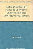 Land disposal of hazardous waste