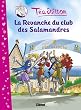 T�a Stilton, Tome 2 : La revanche du club des salamandres