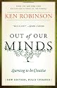 Out of Our Minds: Learning to be Creative