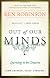 Out of Our Minds