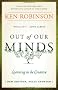 Out of Our Minds: Learning to be Creative